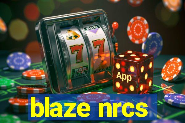 blaze nrcs