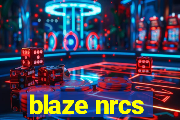 blaze nrcs