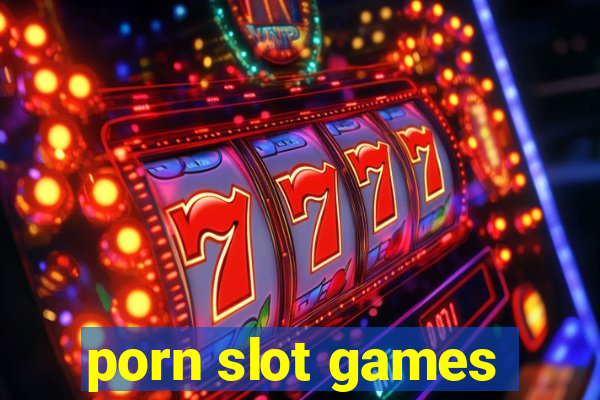 porn slot games