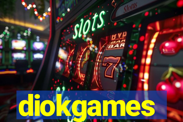 diokgames