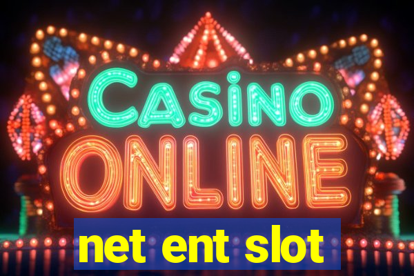 net ent slot