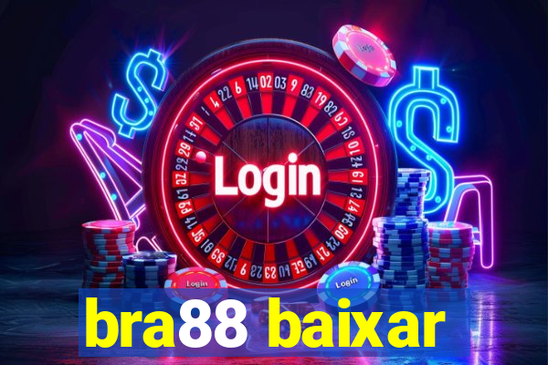 bra88 baixar