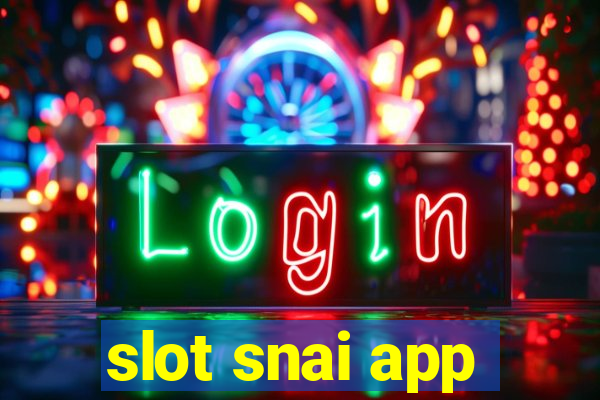 slot snai app