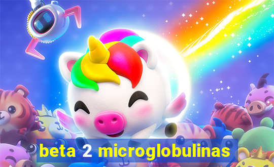 beta 2 microglobulinas