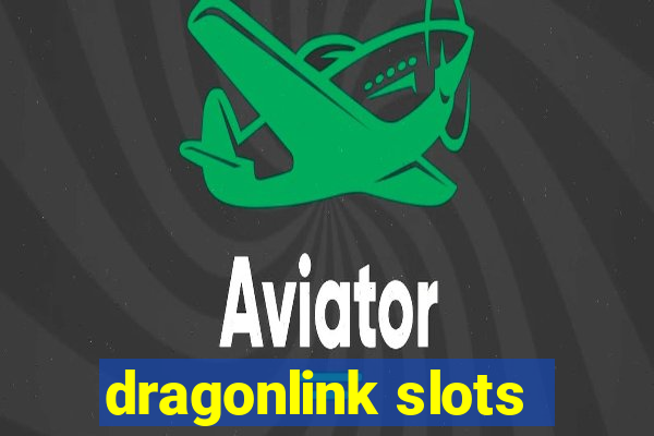 dragonlink slots