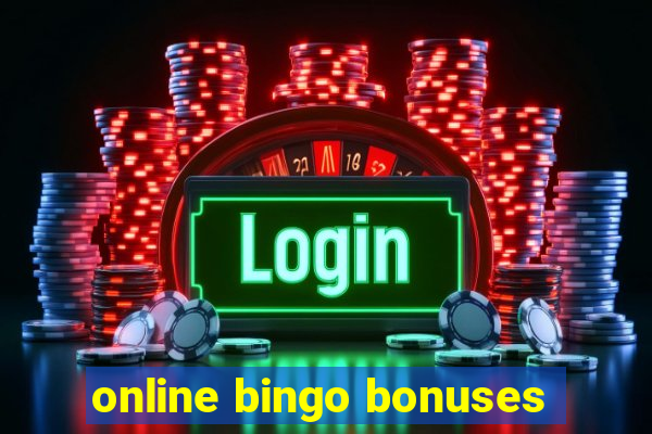 online bingo bonuses