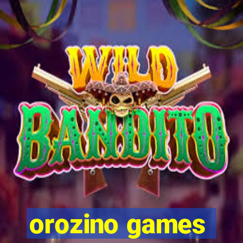 orozino games