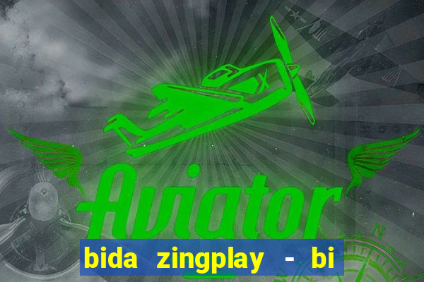 bida zingplay - bi a 8 bi