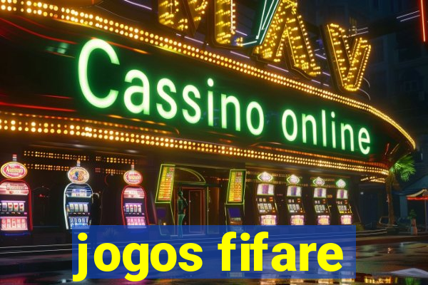 jogos fifare