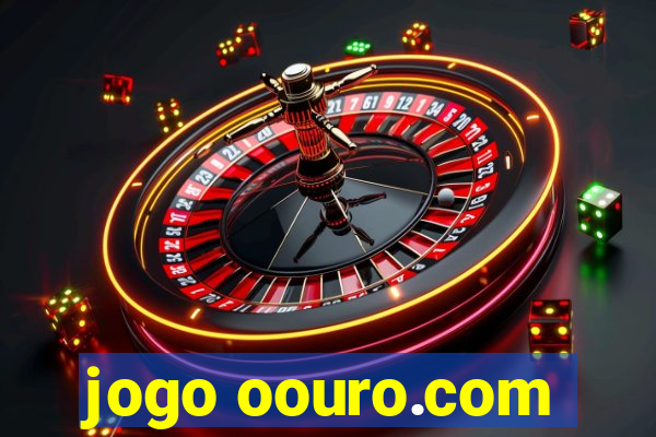 jogo oouro.com