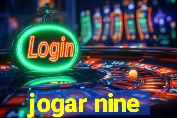 jogar nine