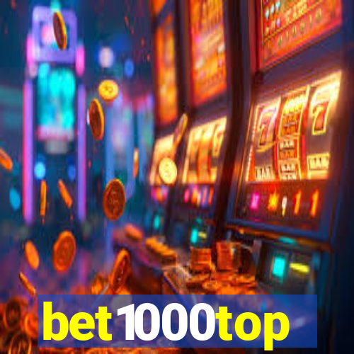 bet1000top