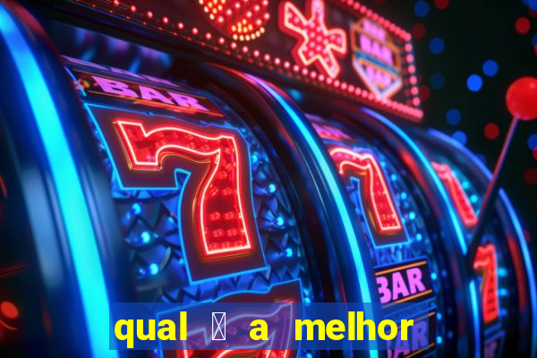 qual 茅 a melhor plataforma de jogo para ganhar dinheiro