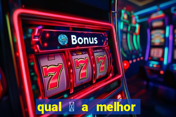 qual 茅 a melhor plataforma de jogo para ganhar dinheiro