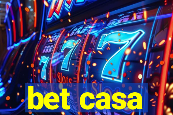 bet casa