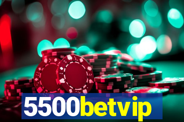 5500betvip