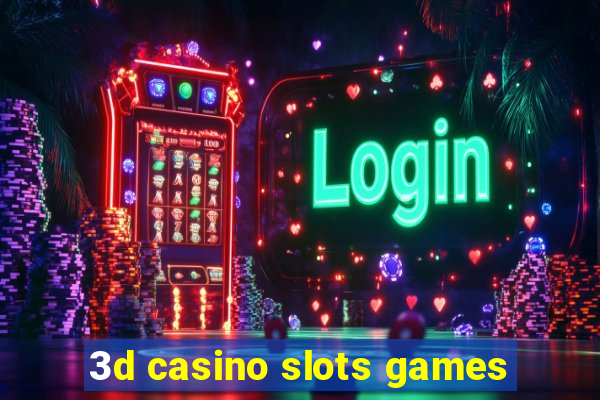 3d casino slots games