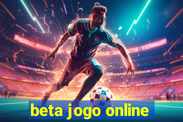 beta jogo online