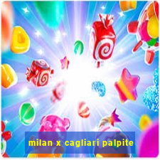 milan x cagliari palpite