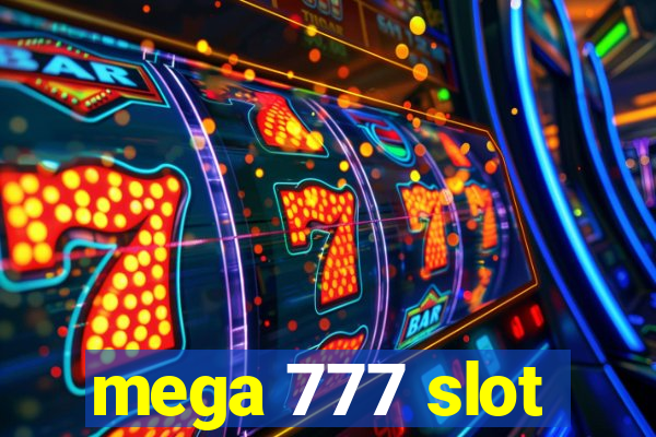 mega 777 slot