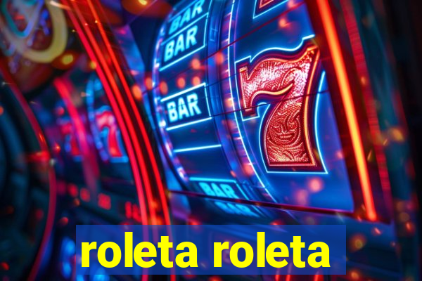 roleta roleta