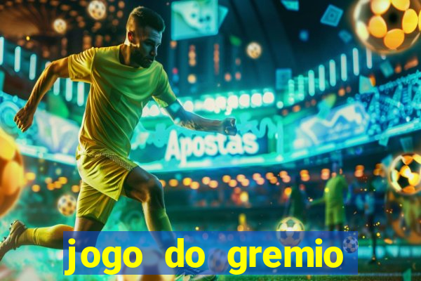 jogo do gremio onde assistir ao vivo