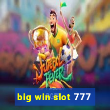 big win slot 777