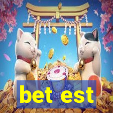 bet est