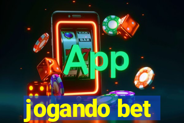 jogando bet