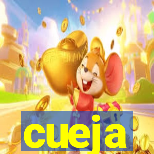 cueja