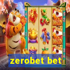 zerobet bet