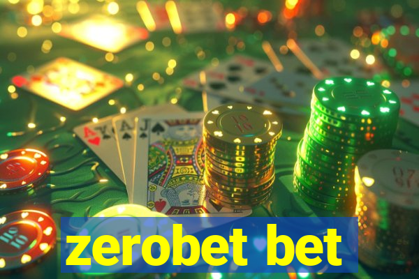 zerobet bet