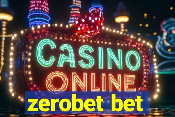 zerobet bet