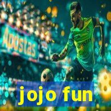 jojo fun