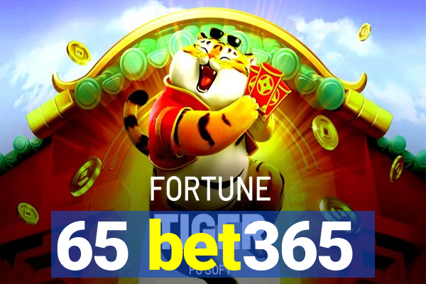 65 bet365