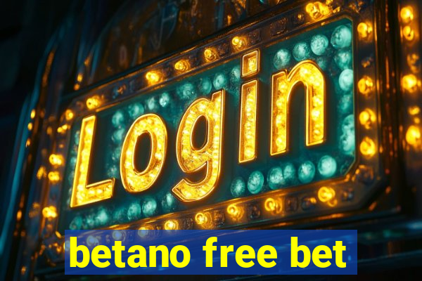 betano free bet