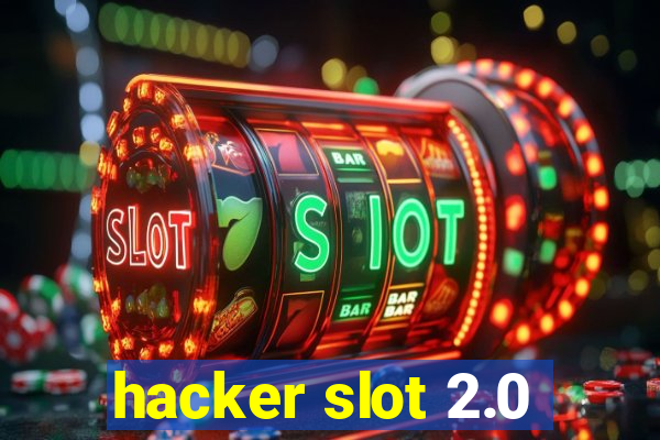 hacker slot 2.0