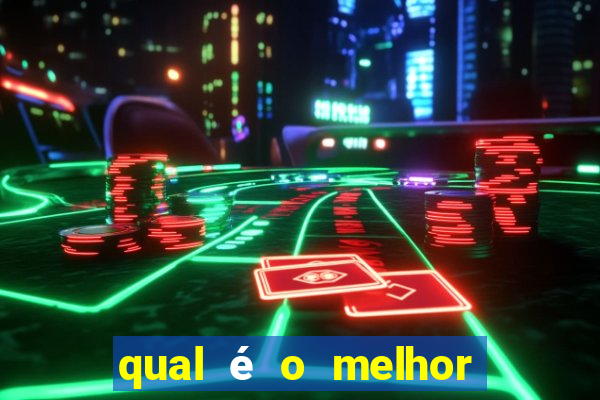 qual é o melhor jogo para jogar