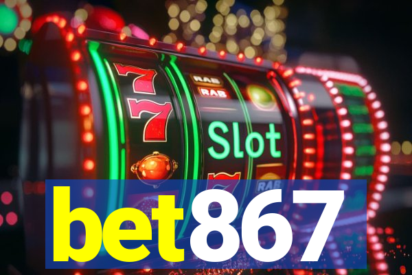 bet867