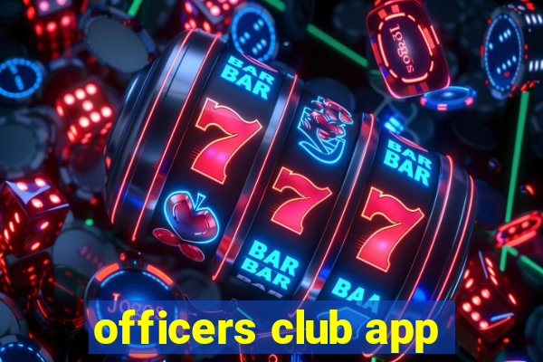 officers club app