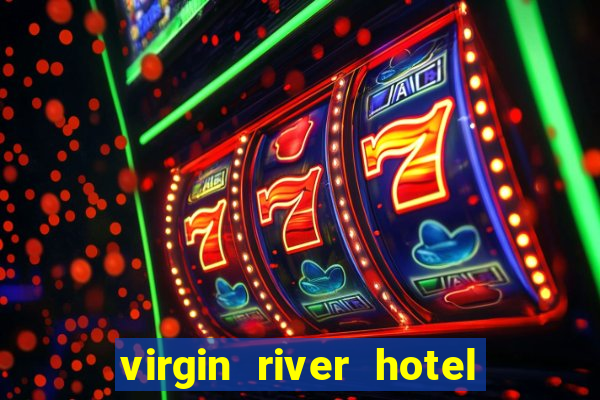 virgin river hotel casino nevada