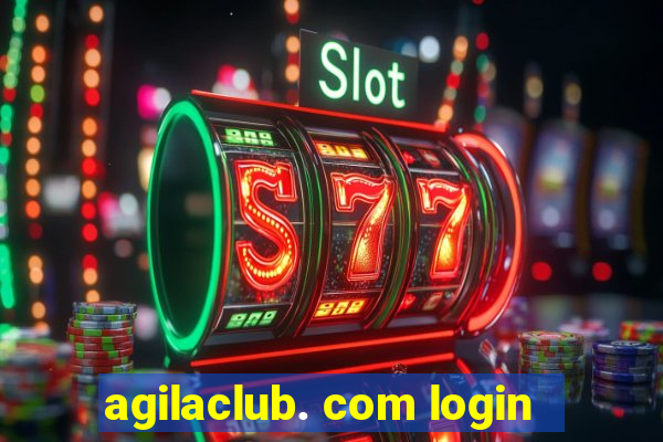 agilaclub. com login