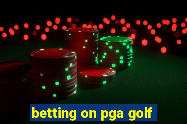 betting on pga golf