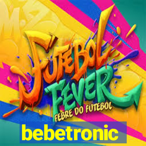 bebetronic