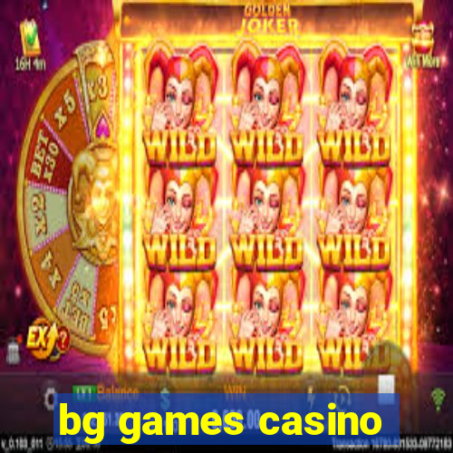 bg games casino