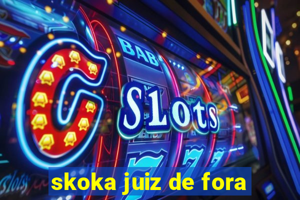 skoka juiz de fora