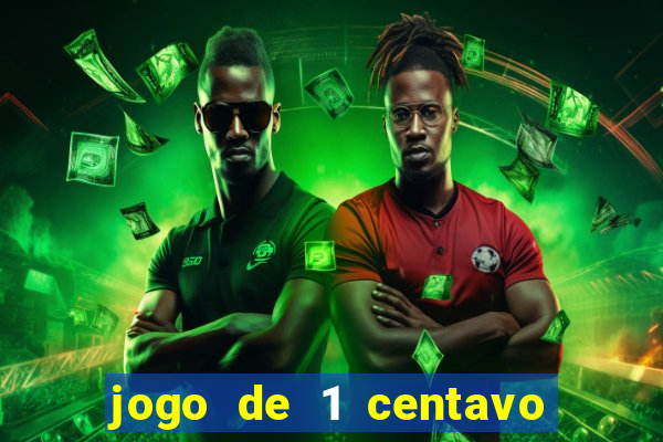 jogo de 1 centavo na betano