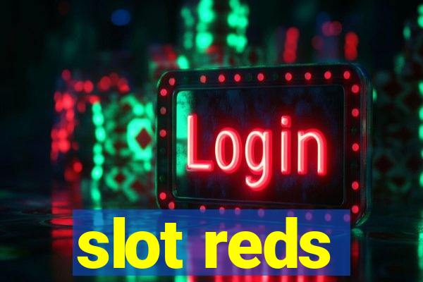 slot reds