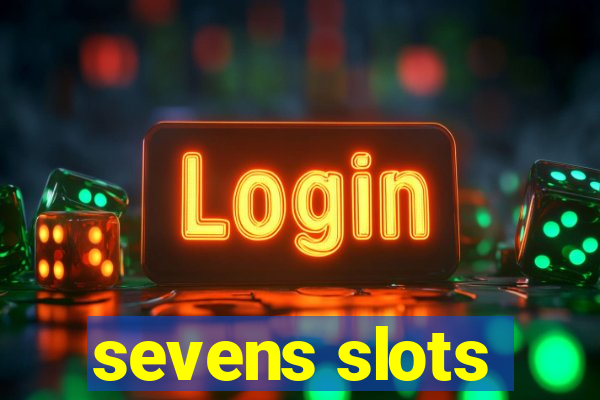 sevens slots