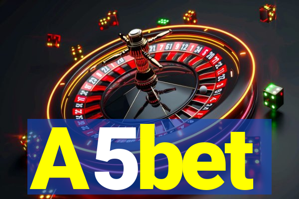 A5bet